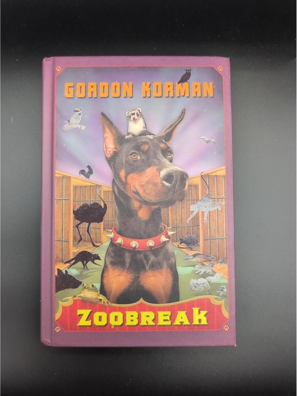 Zoobreak book by Gordon Korman (Hardcover)